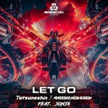 Tatsunoshin & Massive New Krew Feat. SONJA - Let Go (Edit)