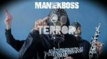 ManiekBoss - Terror (Original Mix)