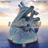 Mindpunk feat Chris Jobe - I Miss You