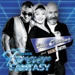 Blue Talking Feat. Rachel Santos - Forever Fantasy (Extended Remix)