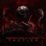 Distinction & V-Dusk - Tactics (Extended Mix)