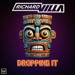 Richard Villa - Dropping It (Original Mix)