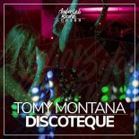 Tomy Montana - Discoteque (Original Mix)