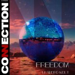 Leandro Kolt - Freedom (Original Mix)