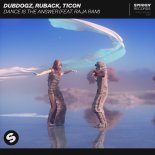 Dubdogz, RUBACK, Ticon  Feat. Raja Ram - Dance Is The Answer