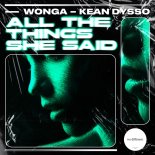 Wonga feat. KEAN DYSSO - All the Things She Said