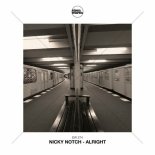 Nicky Notch - Alright (Extended Mix)