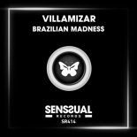 Villamizar - Brazilian Madness (Original Mix)