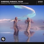 Dubdogz, RUBACK, Ticon Feat. Raja Ram - Dance Is The Answer (Extended Mix)
