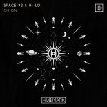 Space 92 & HI-LO - ORION (Extended Mix)