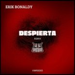Erik Bonaldy - Despierta (Erik Bonaldy Remix)