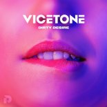 Vicetone - Dirty Desire (Extended Mix)