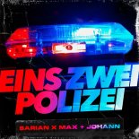 Sarian & Max Feat. Johann - Eins Zwei Polizei