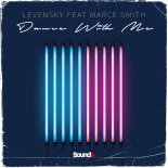 Levensky Feat. Marce Smith - Dance With Me
