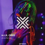 M.I.R. ORRS - Across The Room