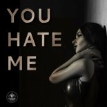 Kate Linch & Filv - You Hate Me