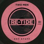 Two Men - Hot Stuff (Extended Mix)