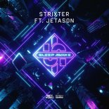 Strixter Feat. Jetason - Sleep Awake