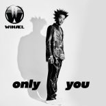 Winael - Only You