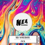 Mr. Somebody - Jack (Original Mix)