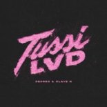 Deorro – Tussi Lvd (feat. Clave N)