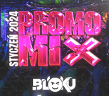 ✈️ BLOKU ✈️ - 💥 PROMO MIX 💥 - ⚡ STYCZEŃ 2024 ⚡