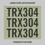 James Hurr, Arthur Baker - Powder In The Nose (Extended Mix)
