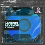 Jackers Revenge - Is This Love (Original Mix)