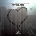 Tatsunoshin, Marc Korn & Semitoo - My Heart (Extended Mix)