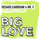 Richard Earnshaw, Mr. V - This House Is Yours (Extended Mix)