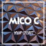 Mico C - Your Secret (Extended)