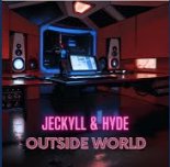 Jeckyll & Hyde -  Outside World