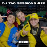 DJ Tao, Roze Oficial - ROZE | DJ TAO Turreo Sessions #22