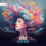 Braxx - On My Mind (Extended Mix)