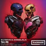 DJ Dove, Angelala - You & Me (Rhys Williams Remix)