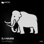 DJ Hours - The Whisper (Original Mix)