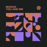Maran - You And Me (Original Mix)