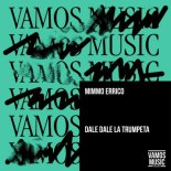 Mimmo Errico - Dale Dale la Trumpeta (Extended Mix)