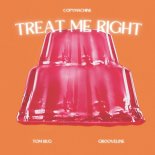 Tom Bug, Grooveline - Treat Me Right (Franck Roger Remix)