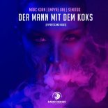 Marc Korn & Empyre One Feat. Semitoo - Der Mann Mit Dem Koks (Hypertechno Extended)