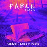Klaas - Fable (Shinzo & Rocco Remix)