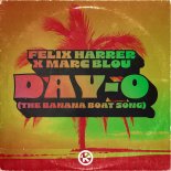 Felix Harrer feat. Marc Blou - Day-O (The Banana Boat Song)