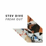 Stev Dive - Freak Out (Extended Mix)
