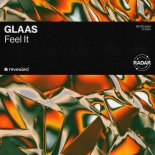 GLAAS - Feel It (Extended Mix)