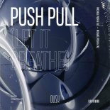 Michael Push, Taz - Push Pull (Let It Breathe) (Extended Mix)