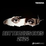 Teknova - Bette Davis Eyes 2k24 (Extended Mix)