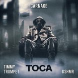Carnage & Timmy Trumpet & KSHMR - Toca (ALPHA Remix)