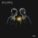 Peku & Droplex - We Search The Light (Original Mix)