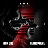Rox (IT) - Hemisphere (Original Mix)