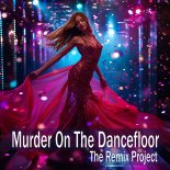 The Remix Project - Murder On The Dancefloor (Radio Edit)